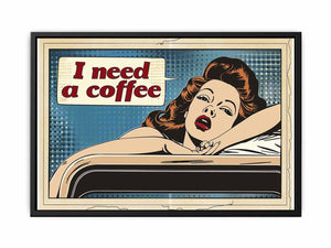 I Need Coffee Painting
