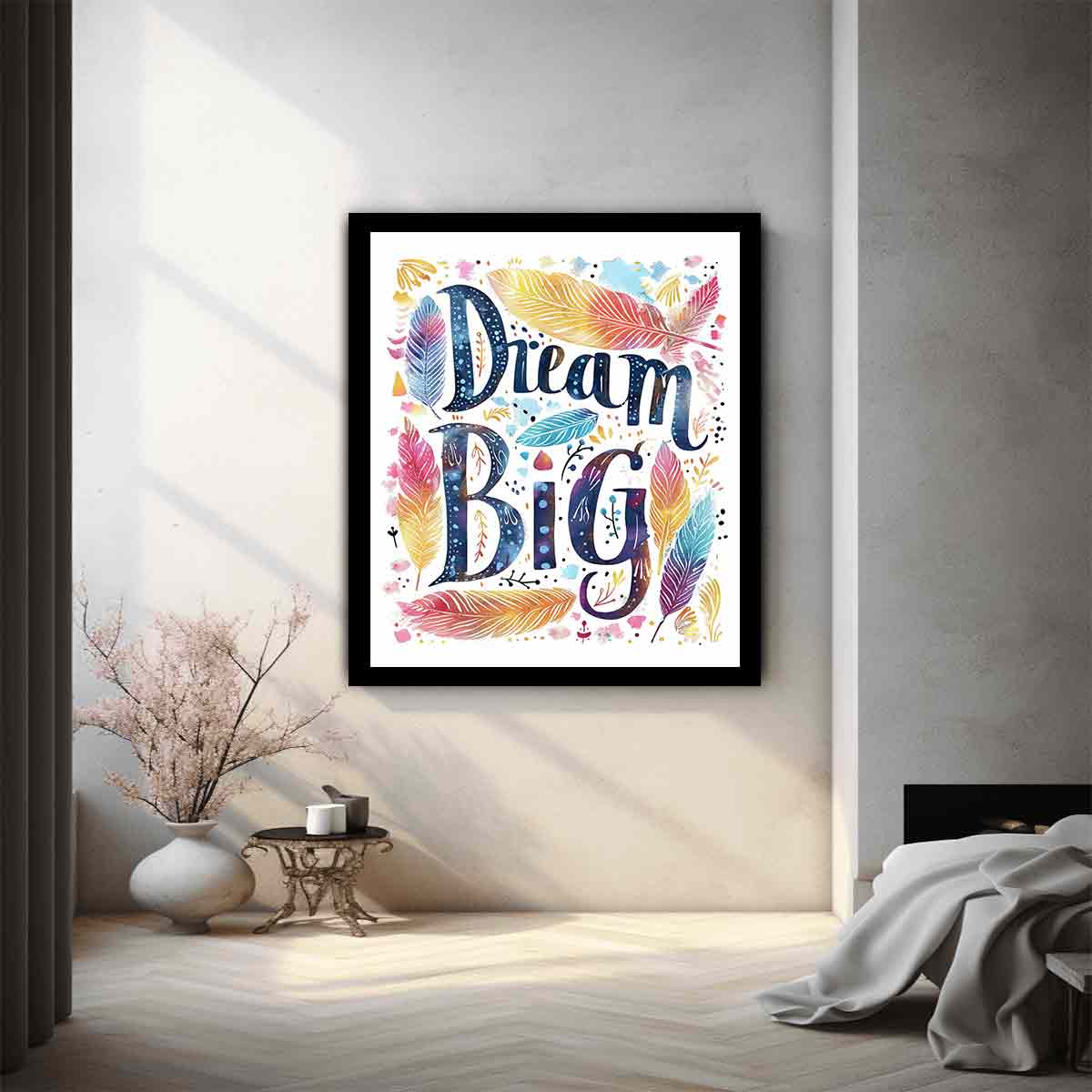 Dream Big Inspirational Quote